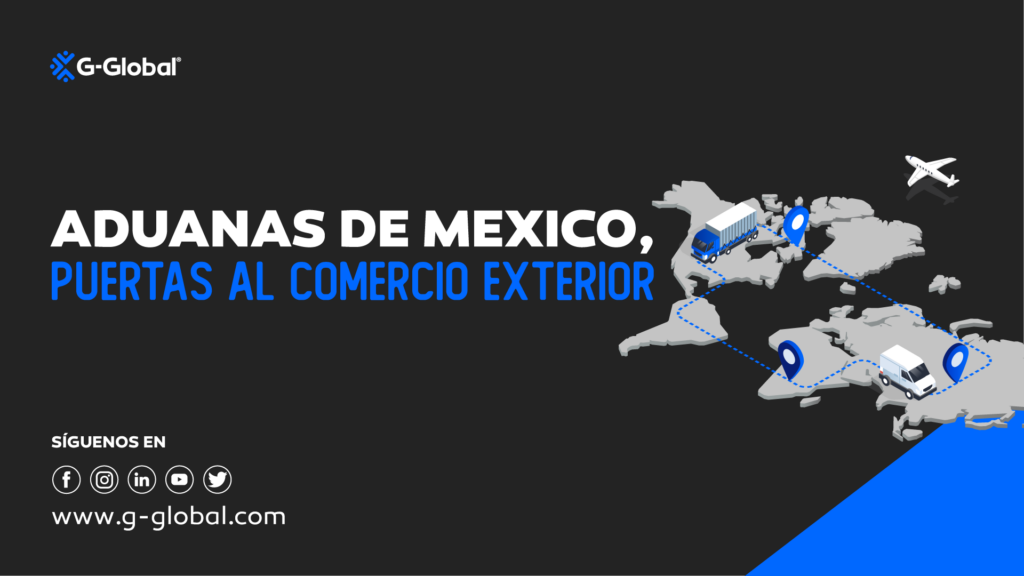 Aduanas De México Puertas Al Comercio Exterior G Global 2668